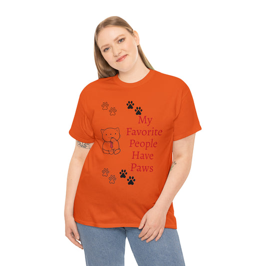 My Favorite People Have Paws T-shirt