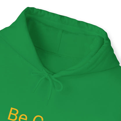 Be Cool Hooded Sweatshirt