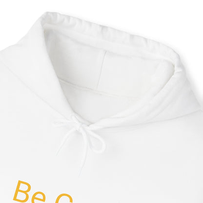 Be Cool Hooded Sweatshirt