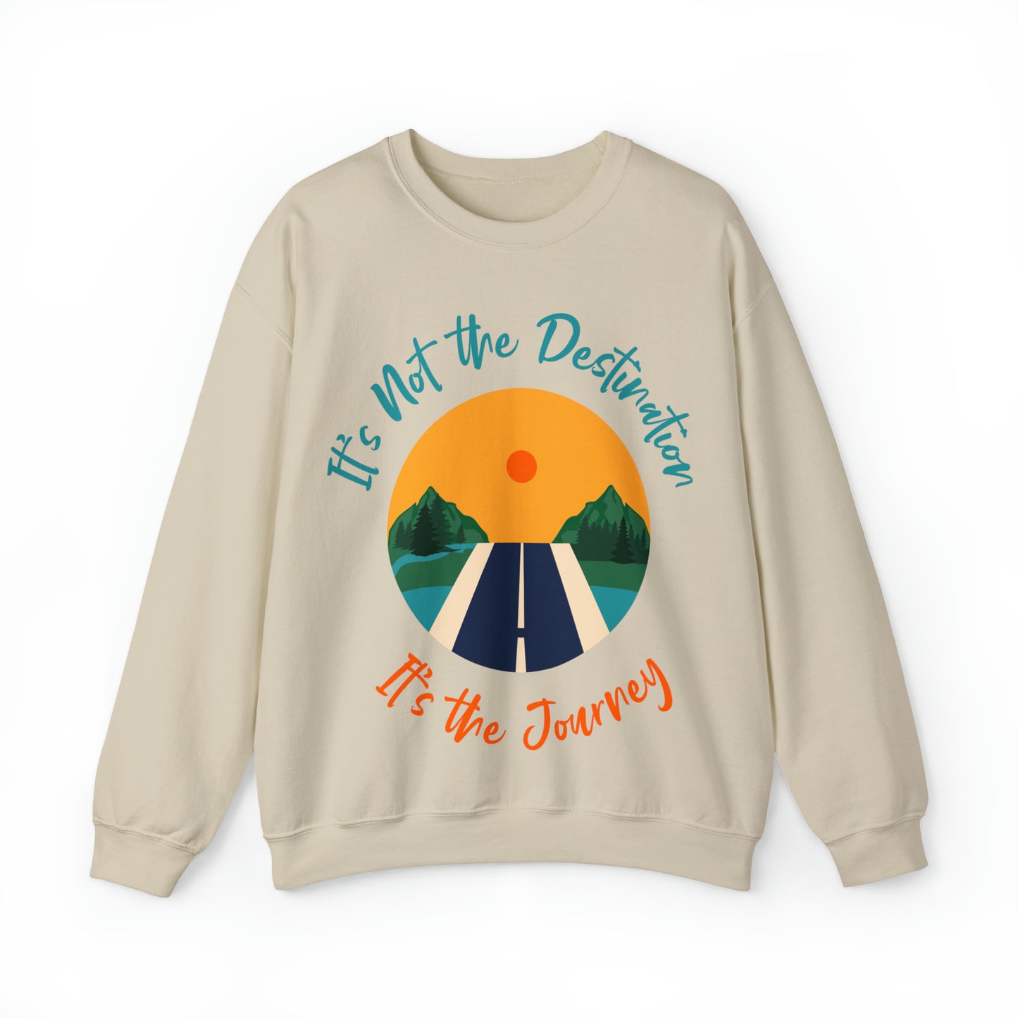 It's Not the Destination It's the Journey Unisex Heavy Blend™ Crewneck Sweatshirt