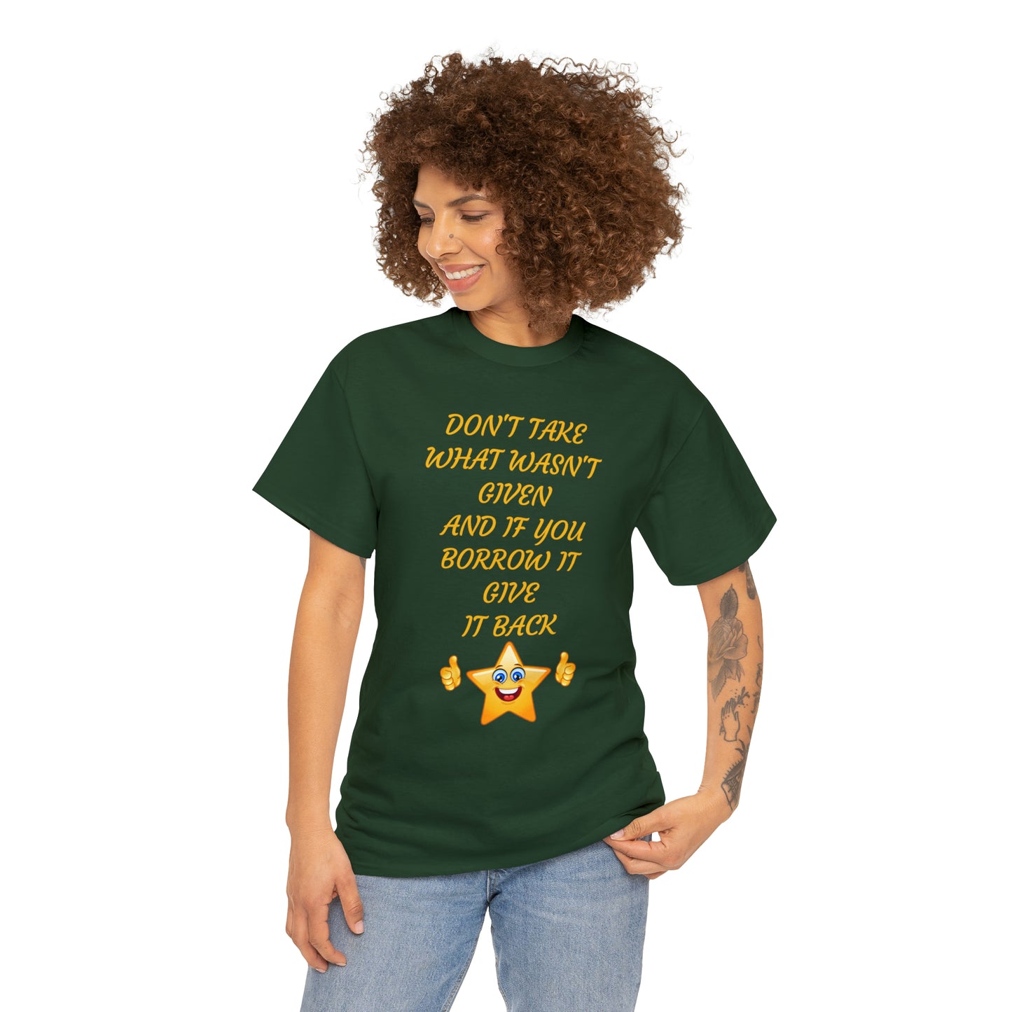 Don't Take What Wasn't Given T-shirt