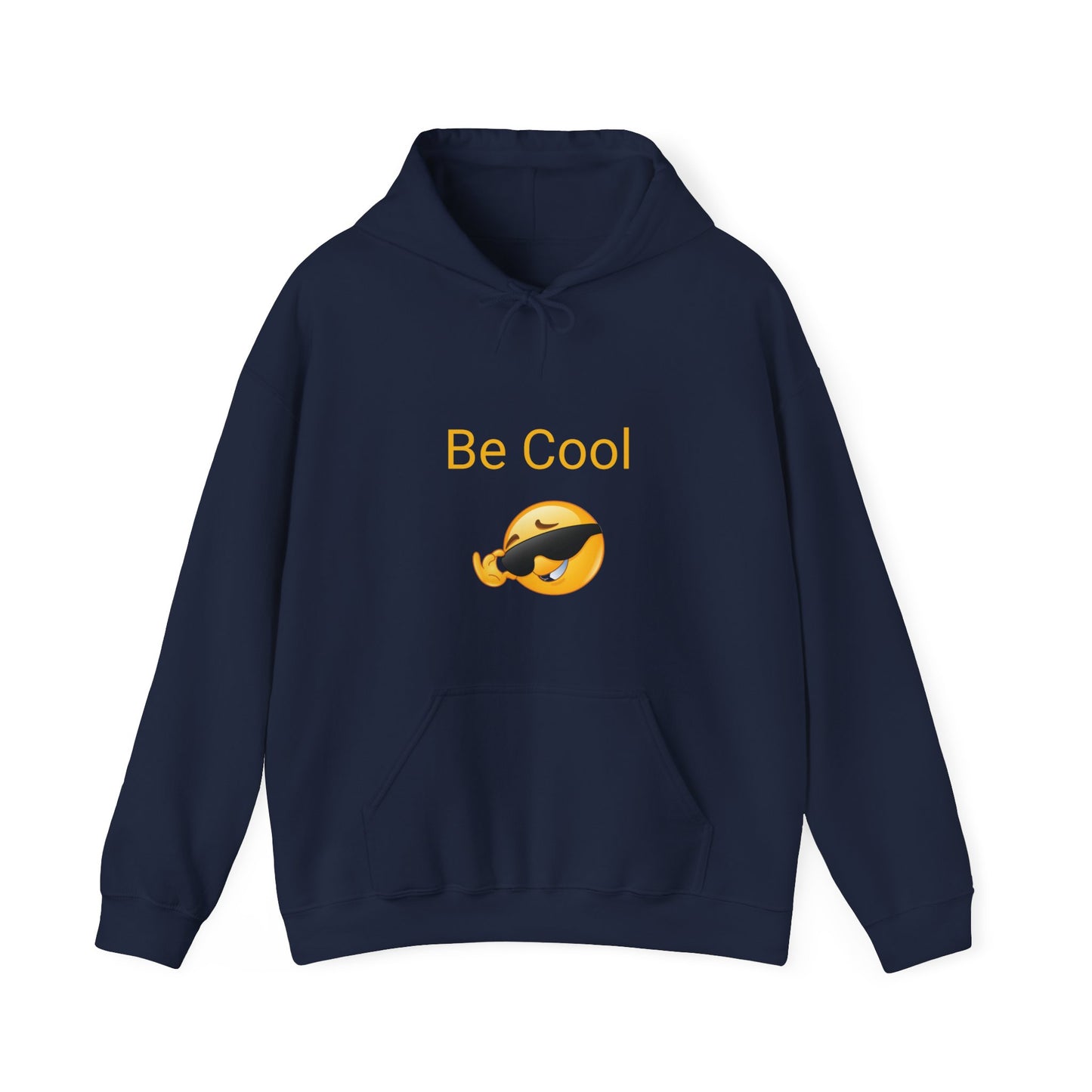 Be Cool Hooded Sweatshirt