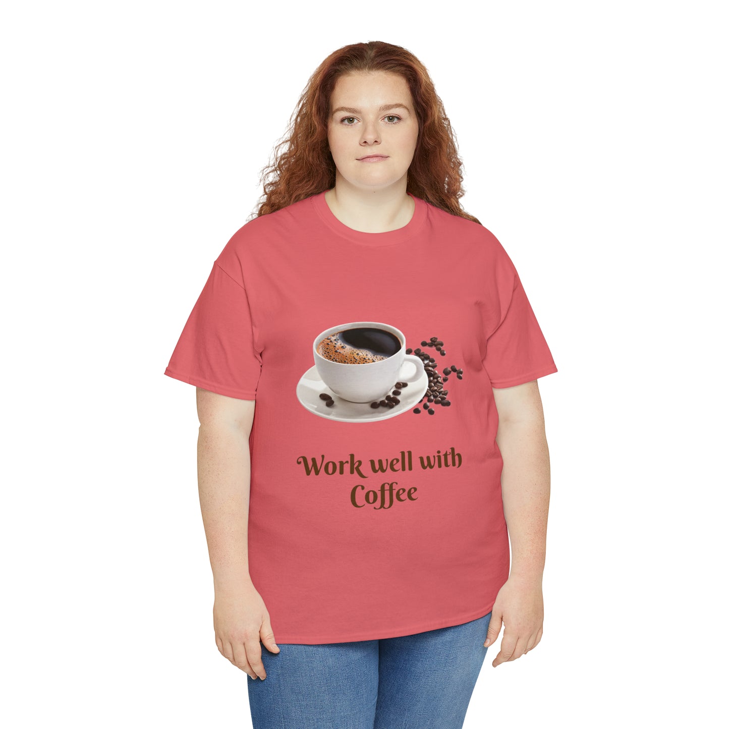 Work well with Coffee T-shirt