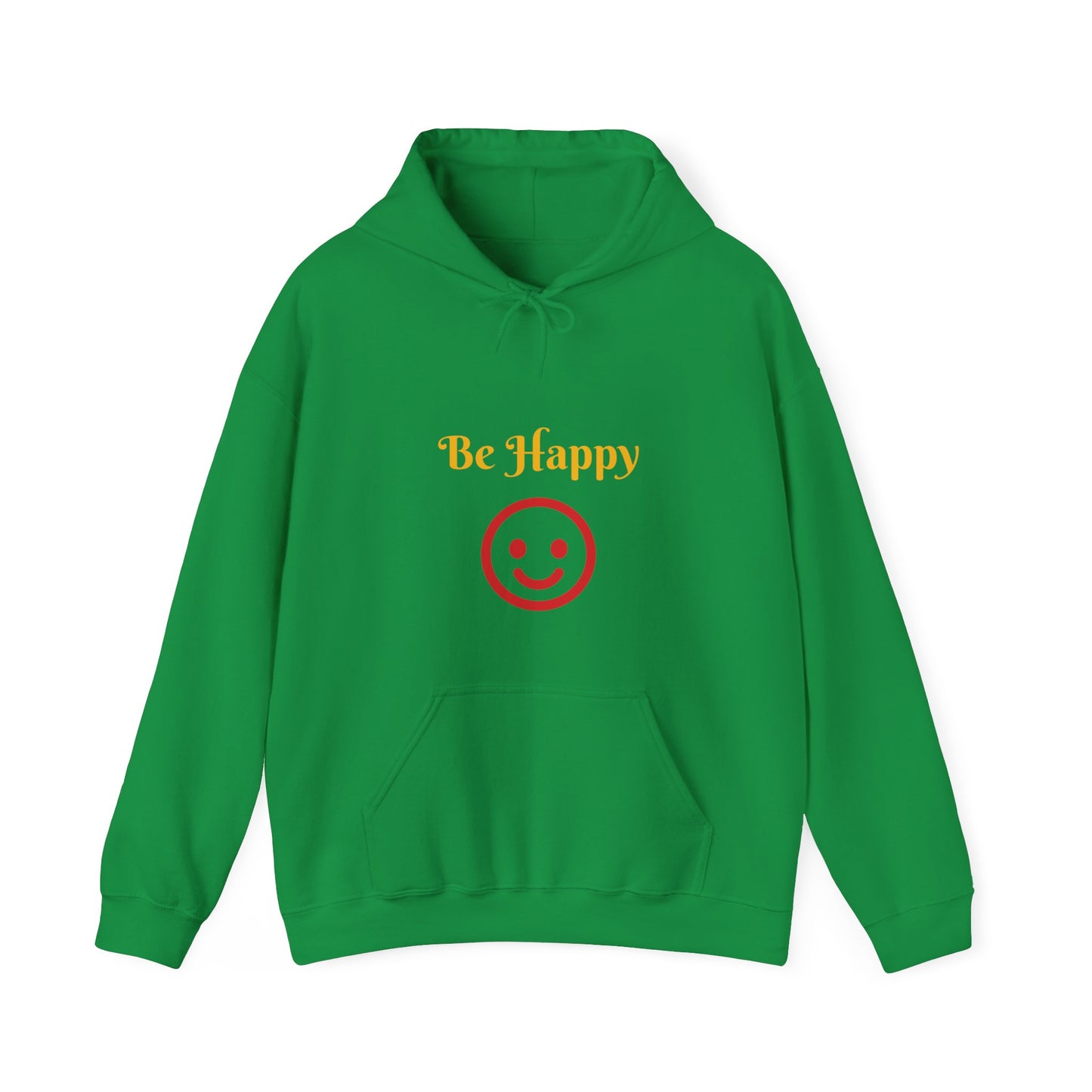 Be Happy Hooded Sweatshirt