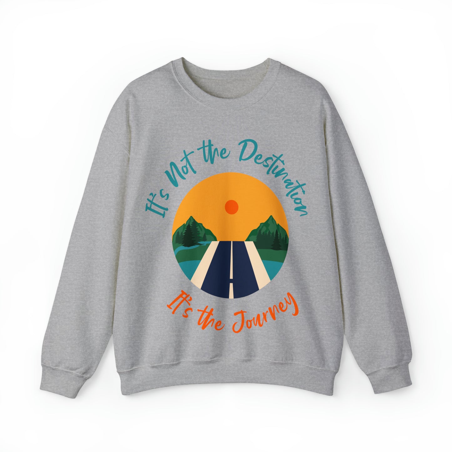 It's Not the Destination It's the Journey Unisex Heavy Blend™ Crewneck Sweatshirt