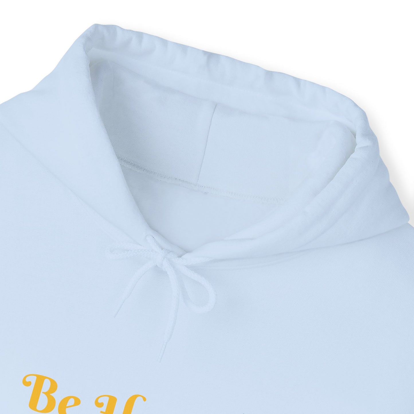 Be Happy Hooded Sweatshirt