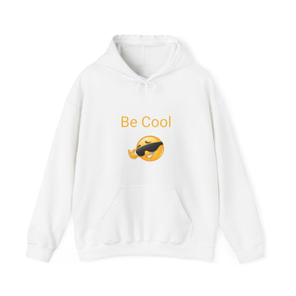 Be Cool Hooded Sweatshirt