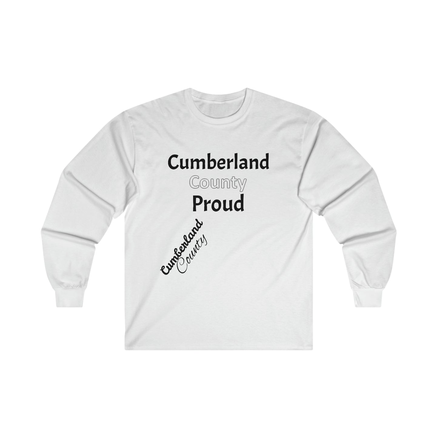 Cumberland County Proud Unisex Ultra Cotton Long Sleeve Tee